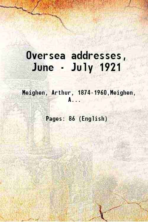 Oversea addresses, June - July 1921 1921