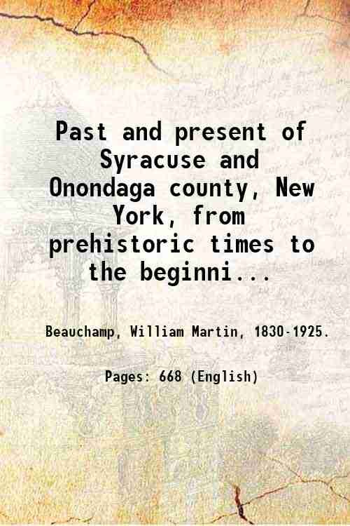 Past and present of Syracuse and Onondaga county, New York, …