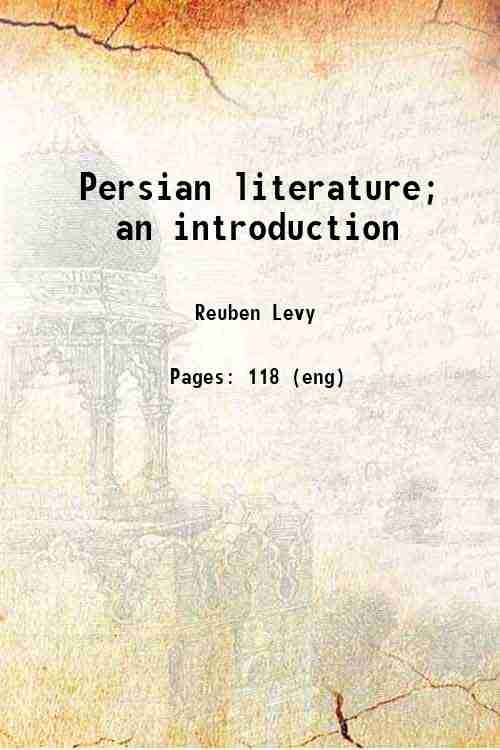 Persian literature; an introduction 1923