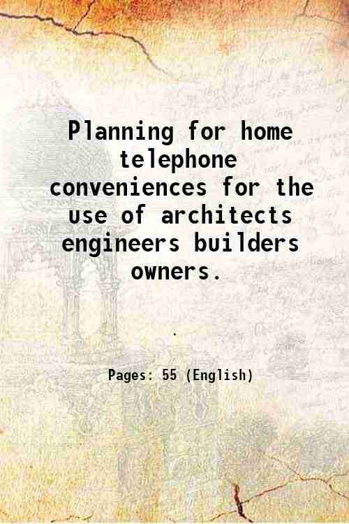 Planning for home telephone conveniences for the use of architects … | Immagine principale