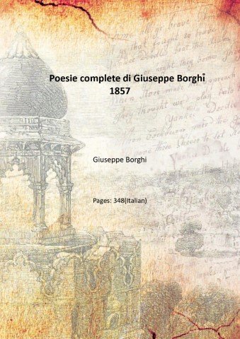 Poesie complete di Giuseppe Borghi? 1857