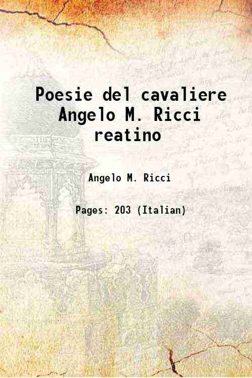Poesie del cavaliere Angelo M. Ricci reatino 1824