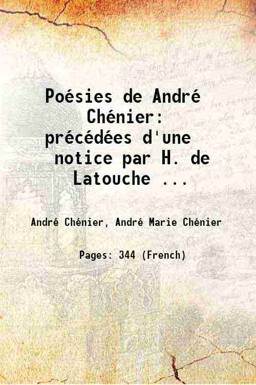 PoÈsies de AndrÈ ChÈnier: prÈcÈdÈes d'une notice par H. de …