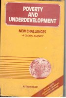 Poverty and Under Development New ChallengesA Global Survey [Hardcover]