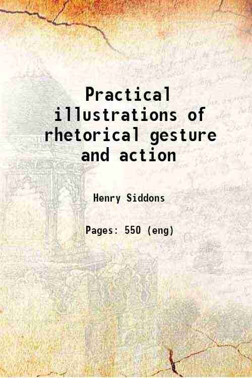 Practical illustrations of rhetorical gesture and action 1822 | Immagine principale