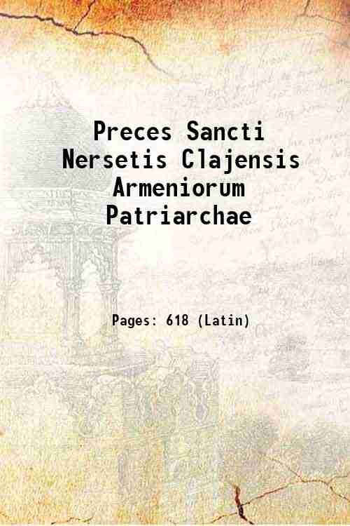 Preces Sancti Nersetis Clajensis Armeniorum Patriarchae 1882
