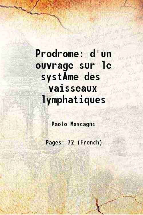 Prodrome d'un ouvrage sur le syst√me des vaisseaux lymphatiques 1784