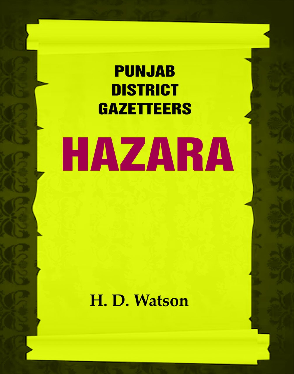 Punjab District Gazetteers: Hazara Volume 10th | Immagine principale