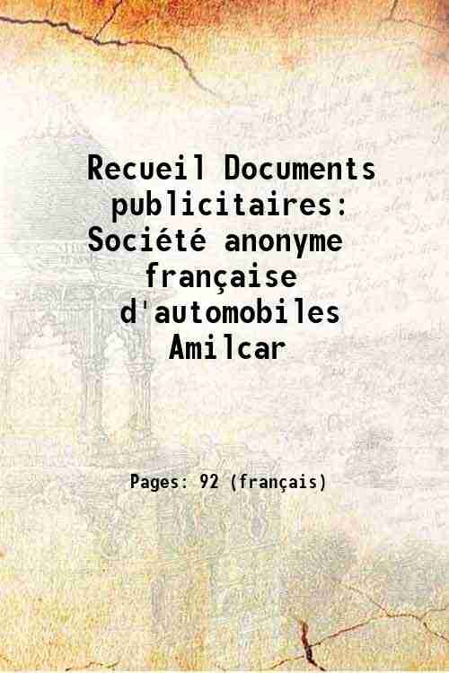 Recueil Documents publicitaires SociÈtÈ anonyme franÁaise d'automobiles Amilcar 1929 | Immagine principale
