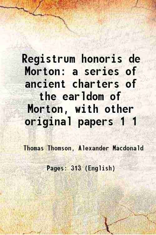 Registrum honoris de Morton a series of ancient charters of …