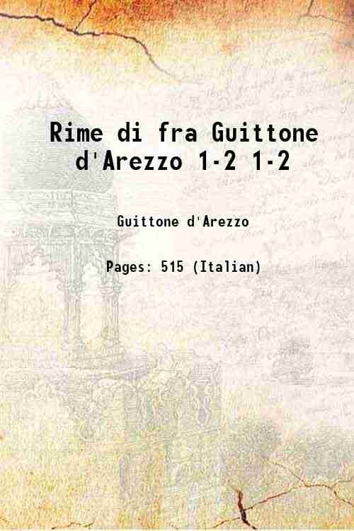 Rime di fra Guittone d'Arezzo Volume 1-2 1828
