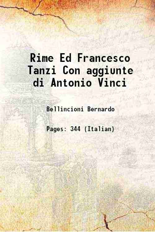 Rime Ed Francesco Tanzi Con aggiunte di Antonio Vinci 1493