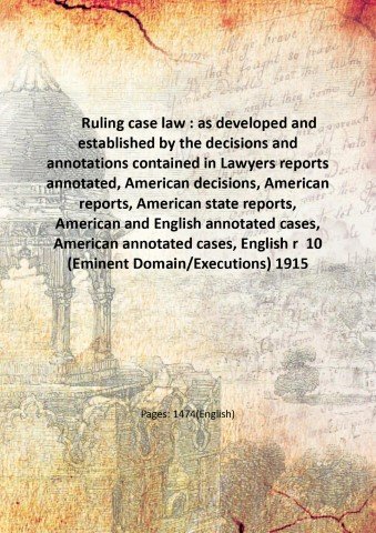Ruling case law : as developed and established by the …