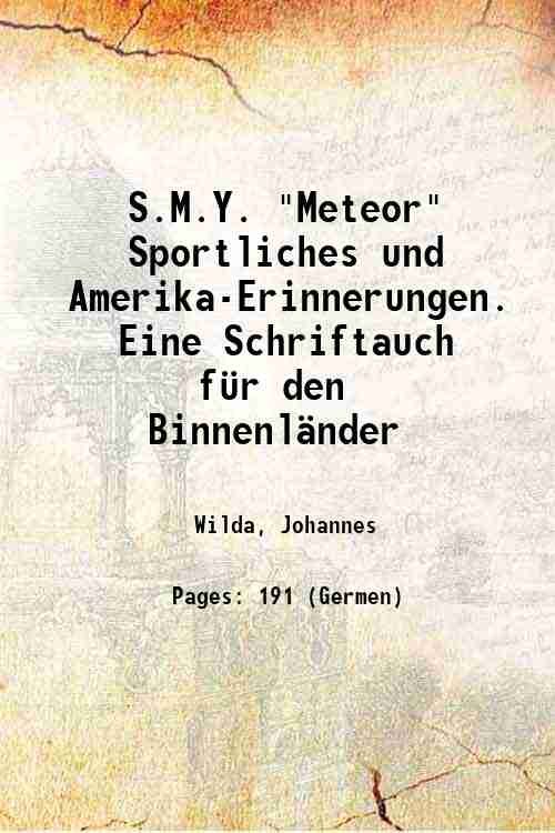 S.M.Y. "Meteor" Sportliches und Amerika-Erinnerungen. Eine Schriftauch f¸r den Binnenl‰nder …