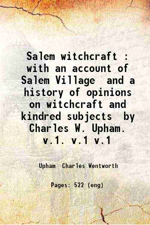 Salem witchcraft : with an account of Salem Village, and … | Immagine principale