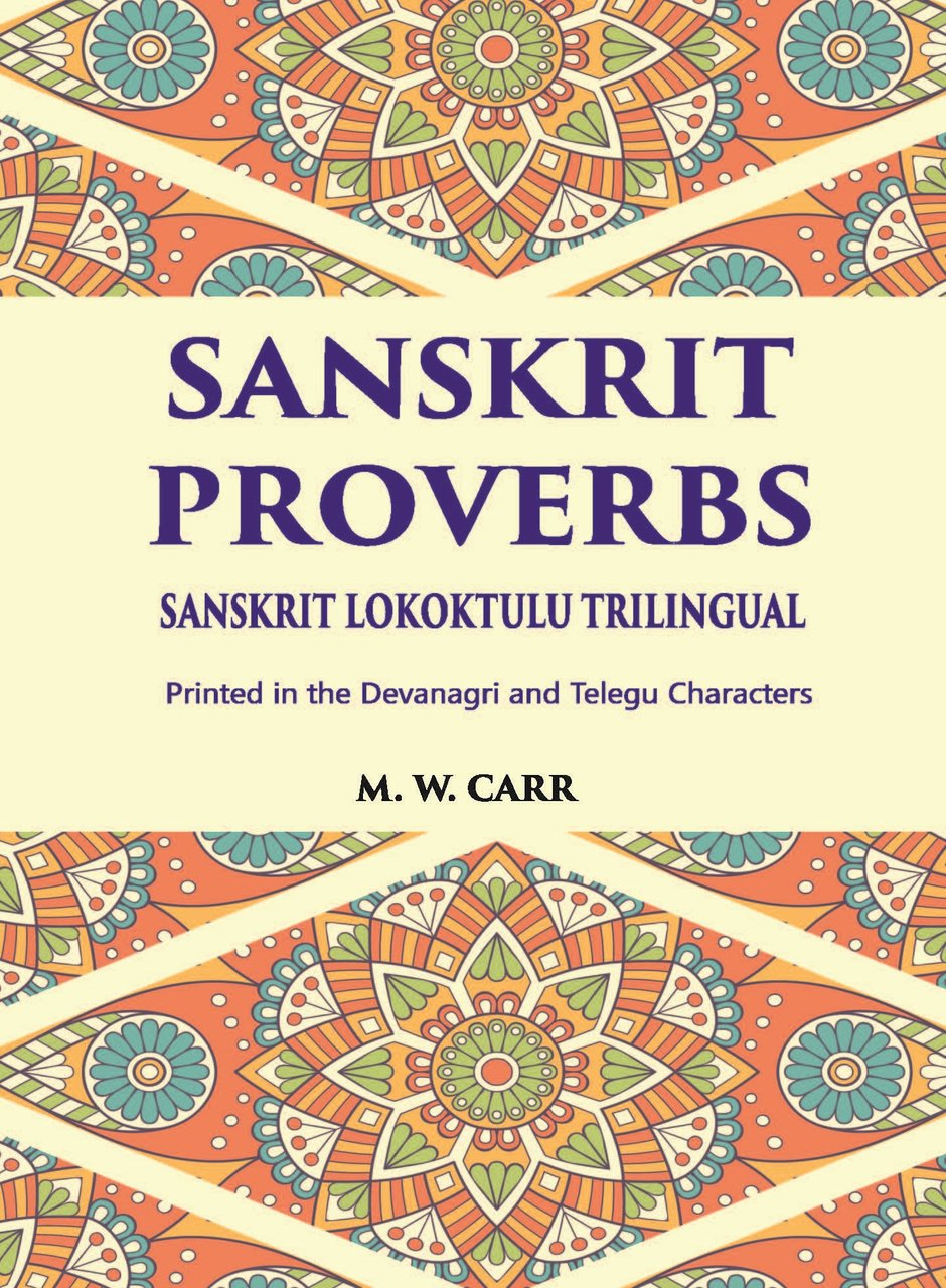 Sanskrit Proverbs Sanskrit Lokoktulu Trilingual: Printed In The Devanagri And … | Immagine principale