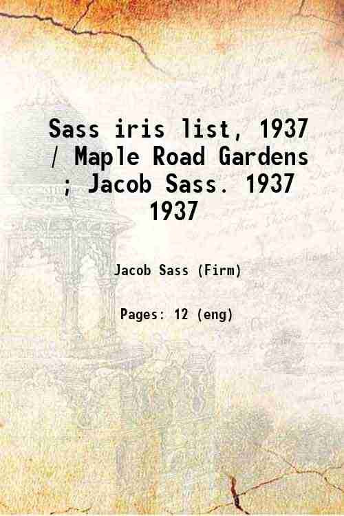 Sass iris list, 1937 / Maple Road Gardens ; Jacob … | Immagine principale