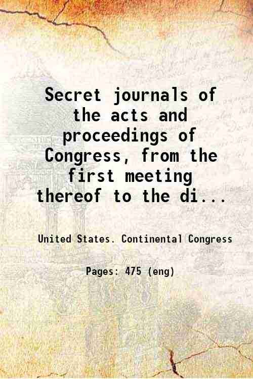 Secret journals of the acts and proceedings of Congress from … | Immagine principale