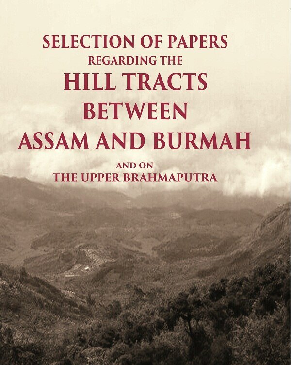 Selection of Papers Regarding the Hill Tracts between Assam and … | Immagine principale