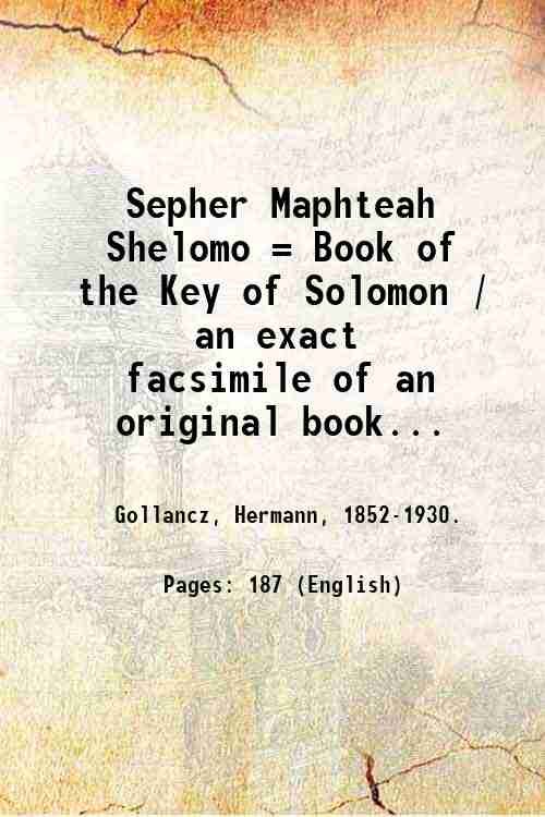 Sepher Maphteah Shelomo = Book of the Key of Solomon …