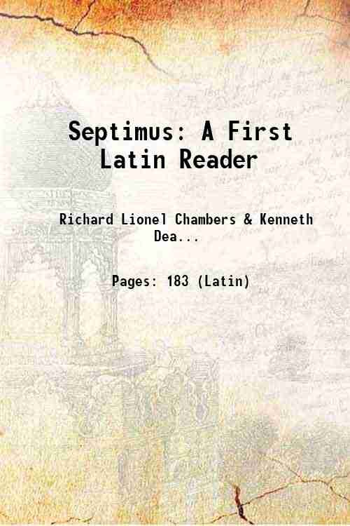 Septimus A First Latin Reader 1938