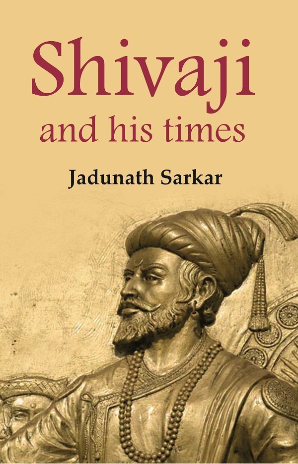 Shivaji and his times