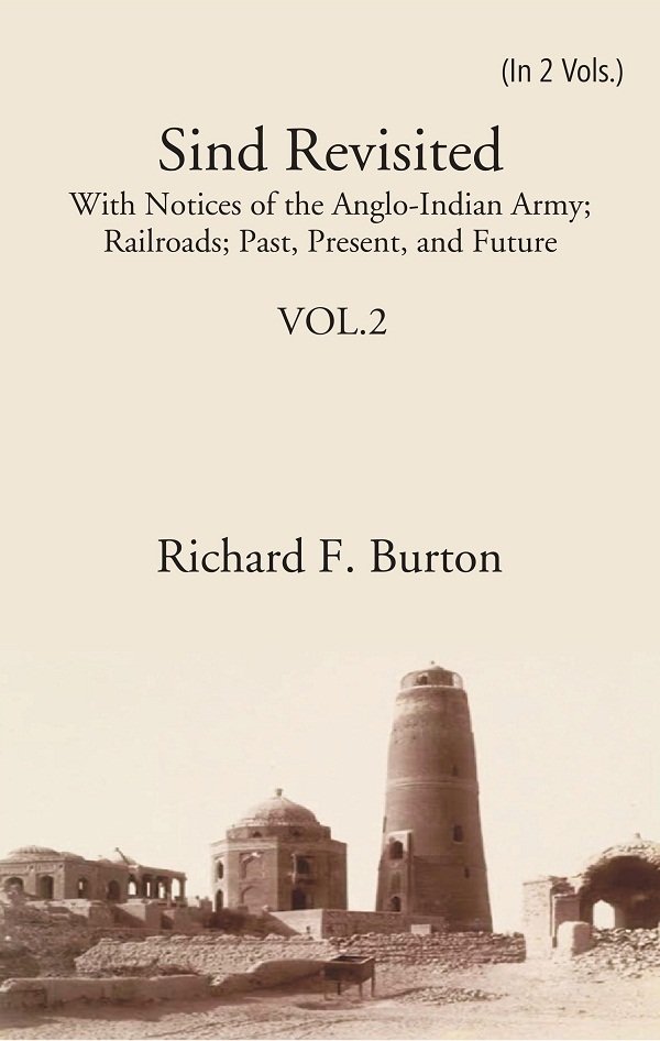 Sind Revisited: With Notices Of The Anglo-Indian Army; Railroads; Past, … | Immagine principale