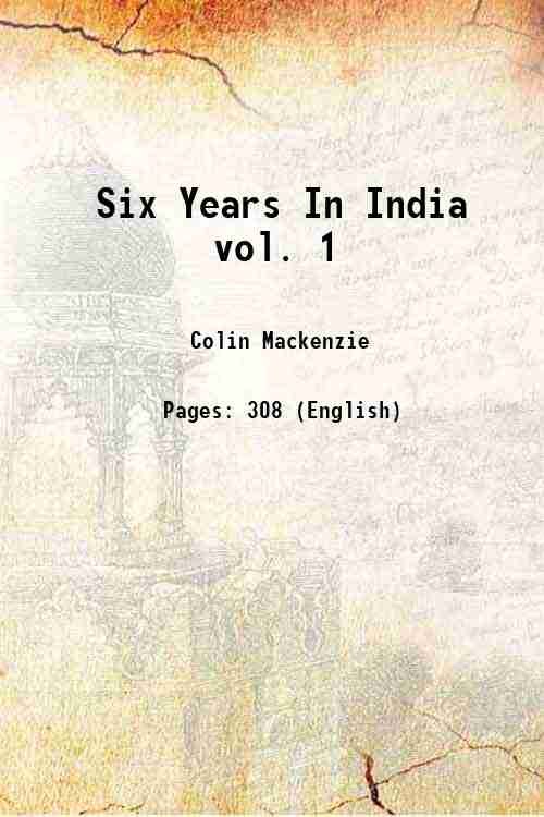 Six Years In India vol. 1 1853