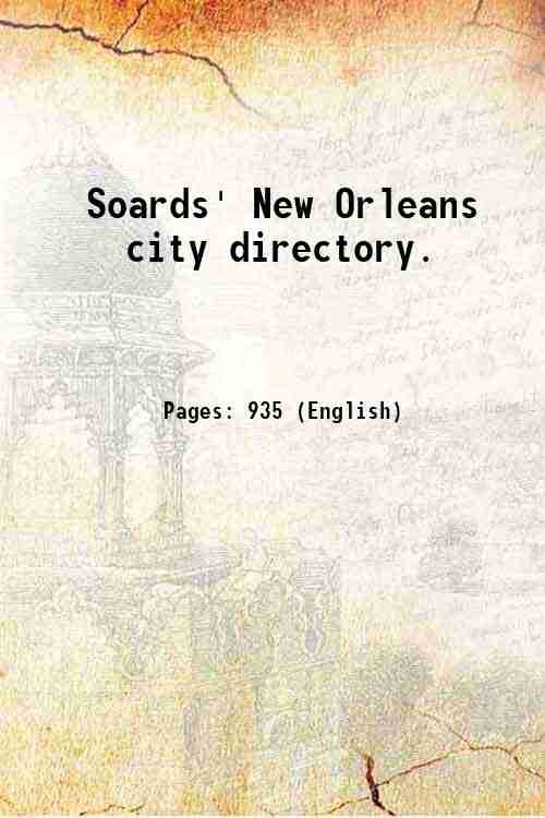 Soards' New Orleans city directory. 1883