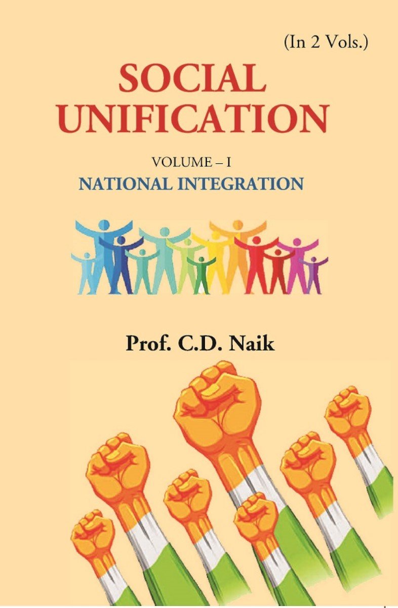 Social Unification: NATIONAL INTEGRATION Volume 1st [Hardcover]