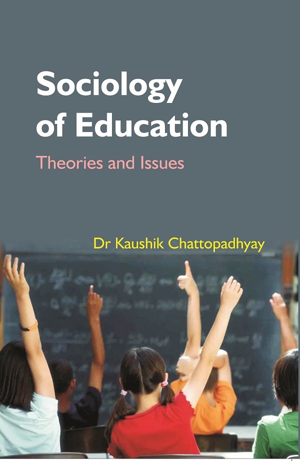 Sociology of Education: Theories and Issues [Hardcover]