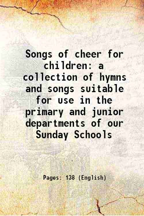 Songs of cheer for children a collection of hymns and … | Immagine principale