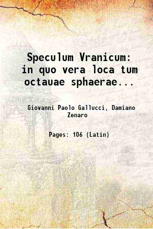 Speculum Vranicum in quo vera loca tum octauae sphaerae. 1593
