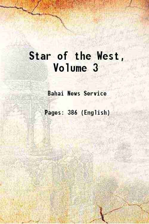 Star of the West, Volume 3 1913