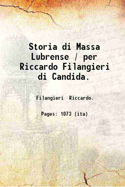 Storia di Massa Lubrense / per Riccardo Filangieri di Candida. …