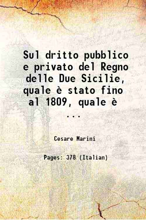 Sul dritto pubblico e privato del Regno delle Due Sicilie, …