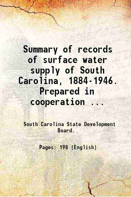 Summary of records of surface water supply of South Carolina, …