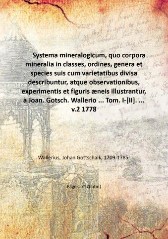 Systema mineralogicum, quo corpora mineralia in classes, ordines, genera et … | Immagine principale