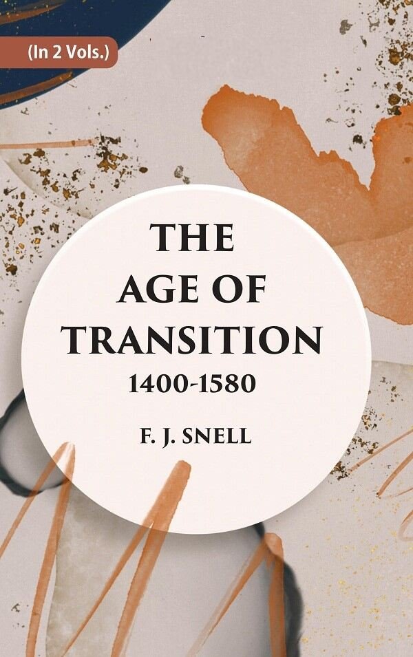 THE AGE OF TRANSITION 1400-1580 Volume 2 Vols. Set | Immagine principale