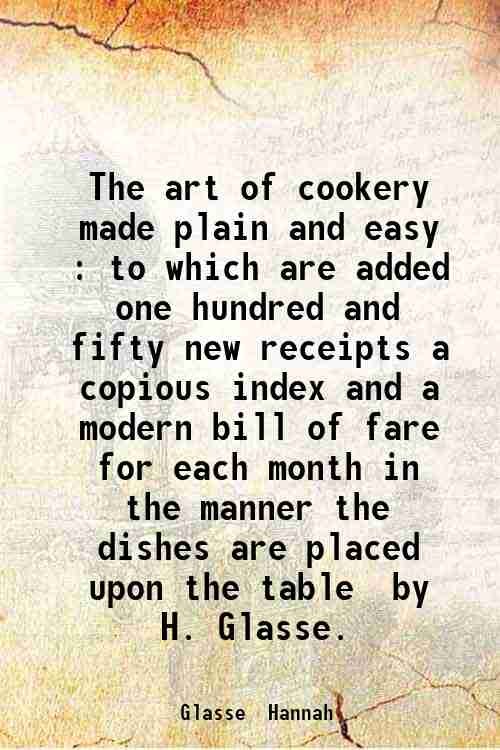 The art of cookery made plain and easy : to … | Immagine principale