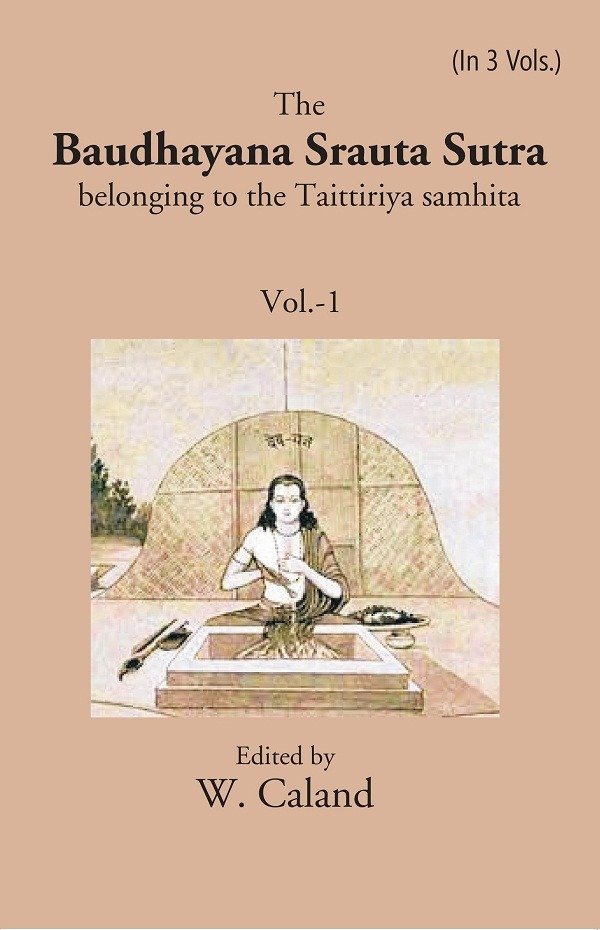 The Baudhayana Srauta Sutra Volume 1st [Hardcover] | Immagine principale