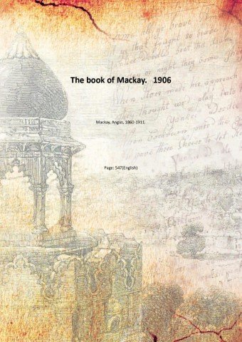 The book of Mackay. 1906