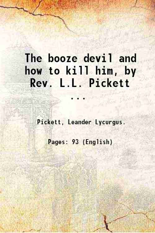The booze devil and how to kill him, by Rev. …