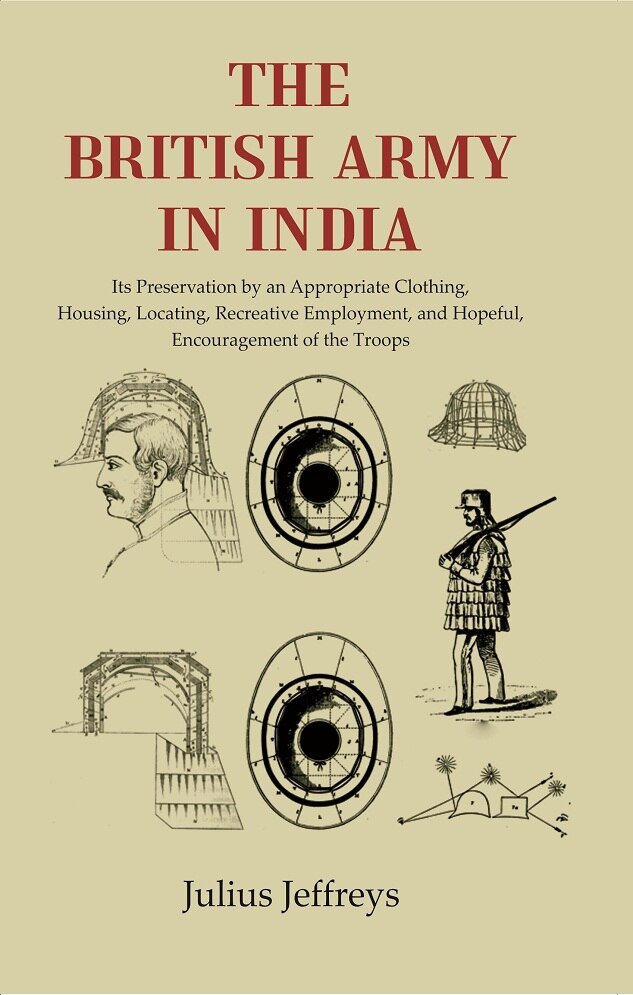 The British Army In India: Its Preservation by an Appropriate … | Immagine principale