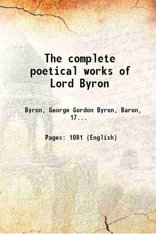 The complete poetical works of Lord Byron 1905