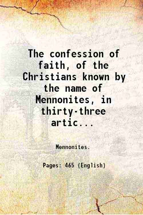 The confession of faith, of the Christians known by the …