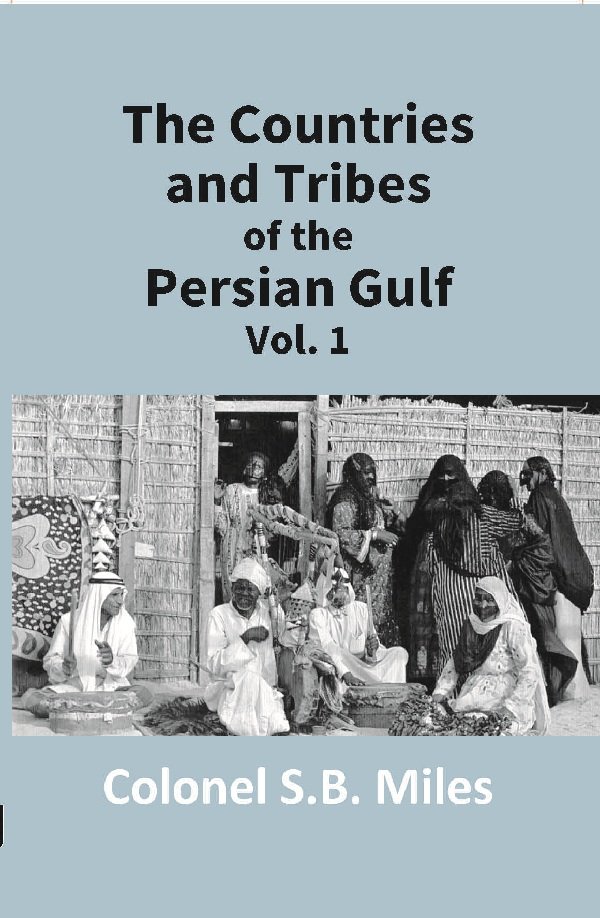 The Countries and Tribes of the Persian Gulf Volume 1st | Immagine principale