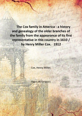 The Cox family in America : a history and genealogy …