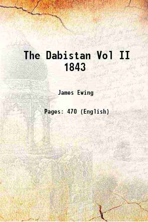 The Dabistan Vol II 1843 Volume 2 1843