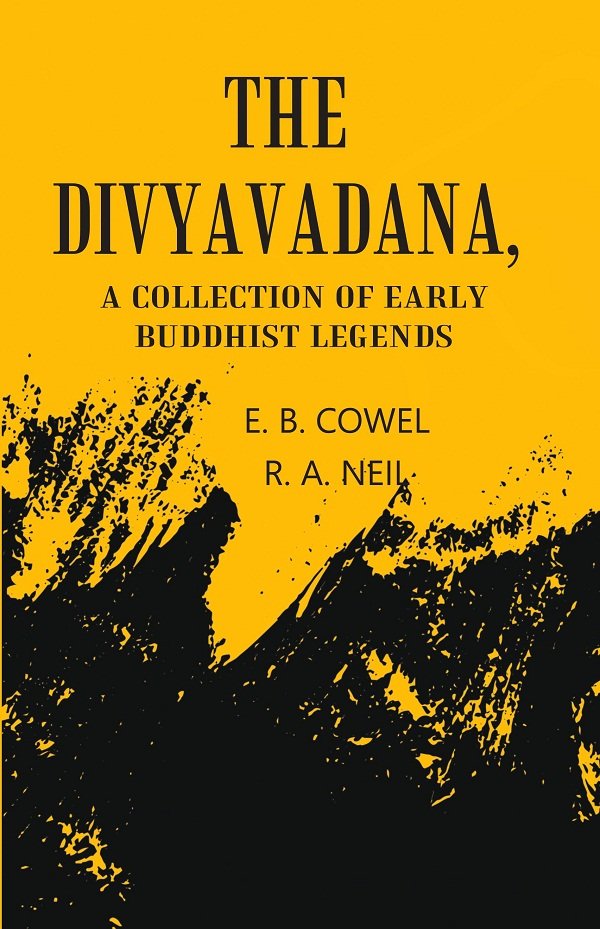 The Divyavadana: A collection Of Early Buddhist Legends | Immagine principale